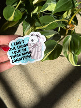 Load image into Gallery viewer, Can't Live Laugh Love Sticker