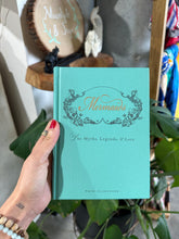 Load image into Gallery viewer, Mermaids - The Myths, Legends, and Lore by Skye Alexander