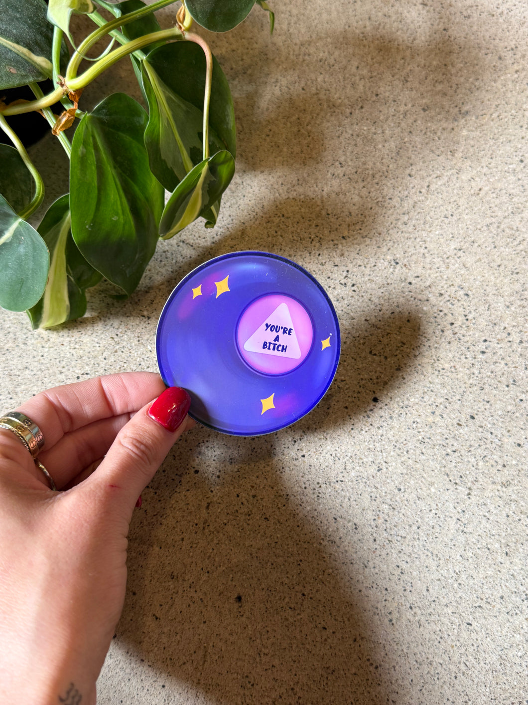You're A Bitch Magic Ball Sticker