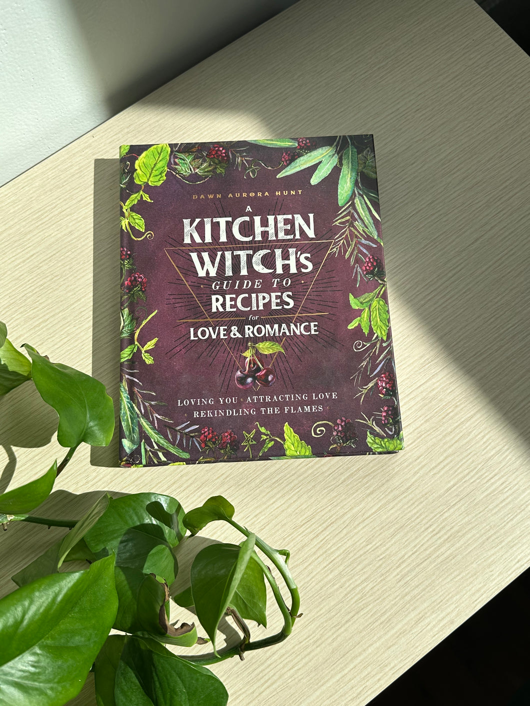 A Kitchen Witches Guide to Recipes for Love and Romance