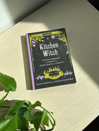 Kitchen Witch - Natural Remedies and Crafts for Home, Health, and Beauty