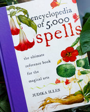 Load image into Gallery viewer, Encyclopedia of 5,000 Spells by Judika Illes
