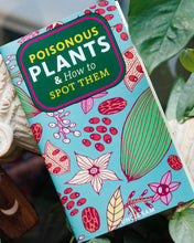 Load image into Gallery viewer, Poisonous Plants &amp; How to Spot Them by Uncle Sam
