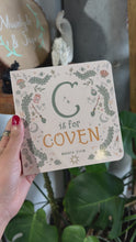 Load and play video in Gallery viewer, C is for Coven- ABCs the Witchy Way
