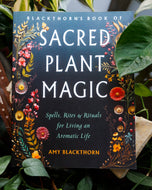 Sacred Plant Magic by Amy Blackthorn