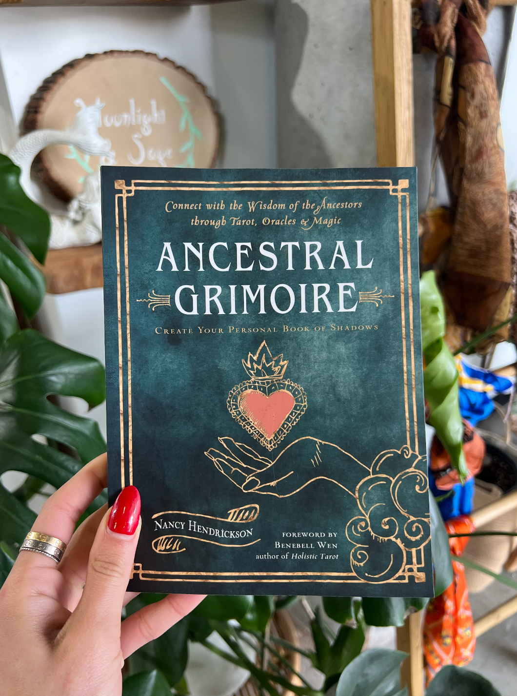Ancestral Grimoire: Connect with the Wisdom of the Ancestors through Tarot, Oracles, and Magic Paperback Book