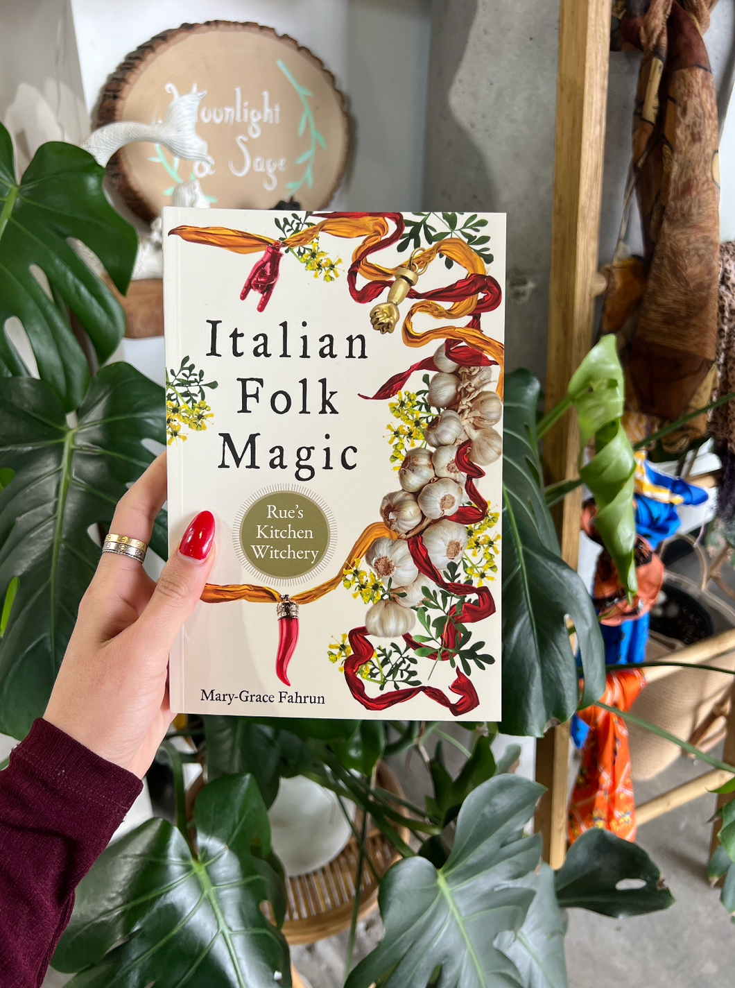 Italian Folk Magic: Rue's Kitchen Witchery Paperback Book